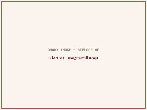 Mogra Dhoop