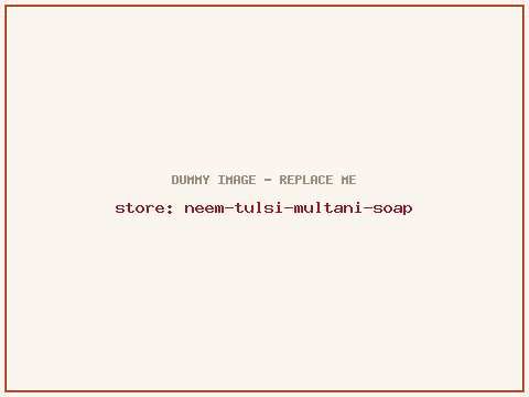 Neem Tulsi Multani Soap